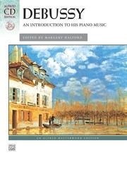 Debussy — An Introduction to His Piano Music: Book & CD (Alfred Masterwork …