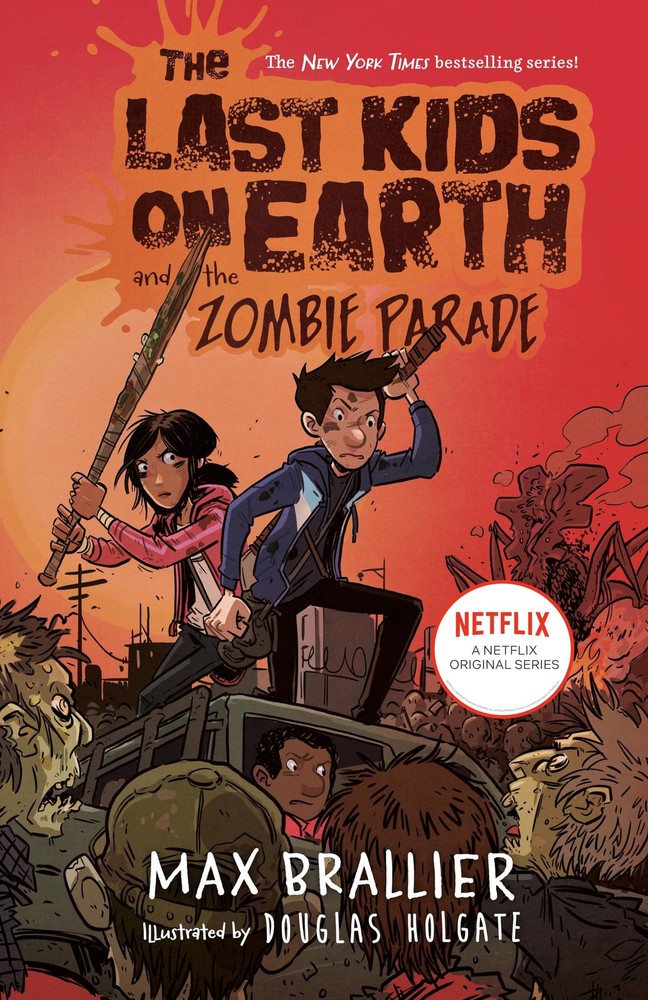 The Last Kids on Earth and the Zombie Parade – Holgate, Douglas|Brallier, Ma…