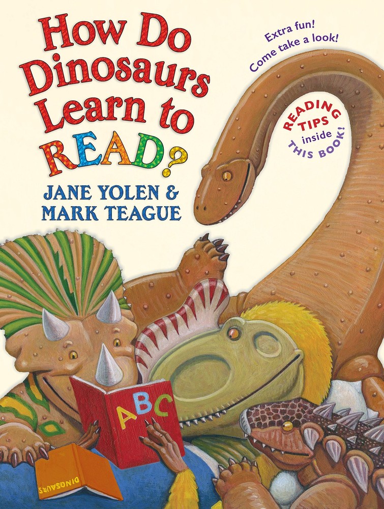 How Do Dinosaurs Learn to Read? – hardcover Teague, Mark|Yolen, Jane