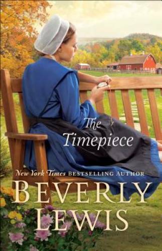The Timepiece – Paperback By Lewis, Beverly – GOOD