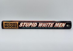 Stupid White Men -Michael Moore | Hardcover | Very Good