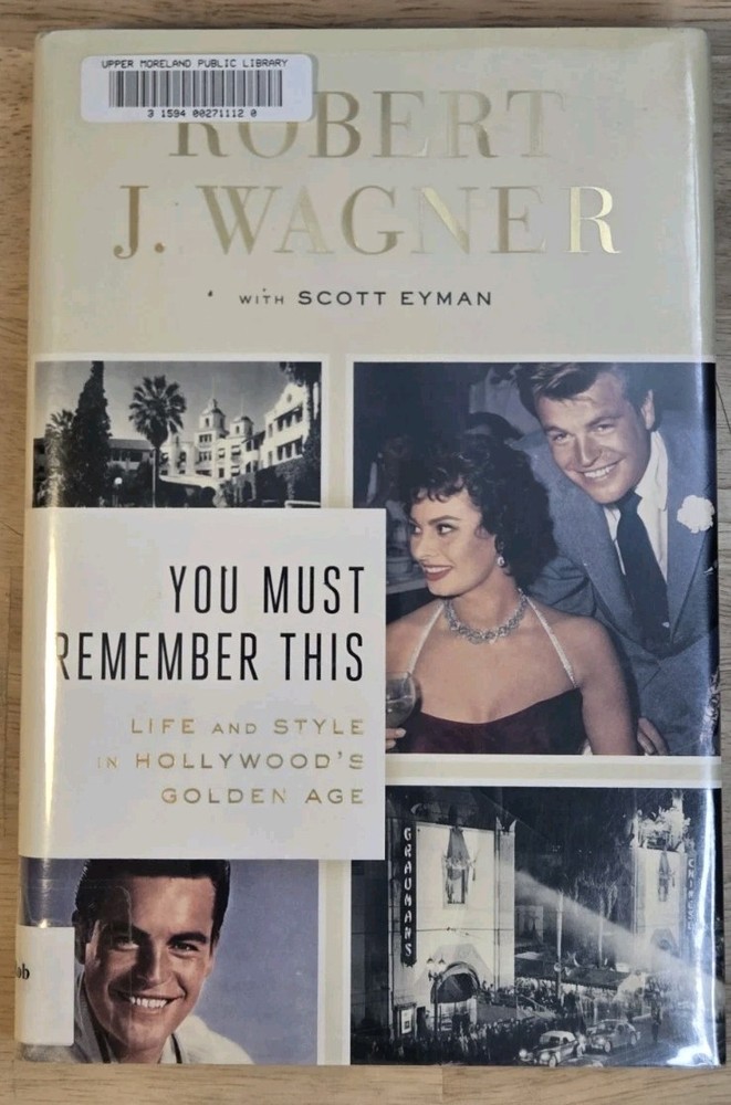 Robert Wagner „You Must Remember This” Hardcover – Hollywood Golden Age Memoir