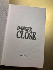 DANGER CLOSE by Michael Yon SIGNED 4th Edition HCDJ War Correspondent Memoir