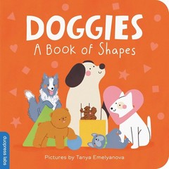 Doggies: A Book of Shapes Board Books by Duopress