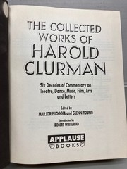 The Collected Works of Harold Clurman 1994 First Printing Theatre Film Arts
