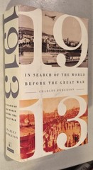 1913: In Search of the World Before the Great War