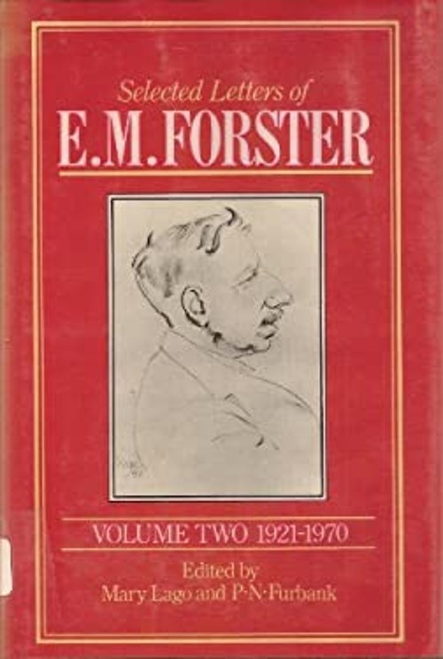 Selected Letters of E. M. Forster, 1921-1970 Hardcover Edward Mor