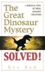 The Great Dinosaur Mystery Solved – Paperback By Ken Ham – GOOD