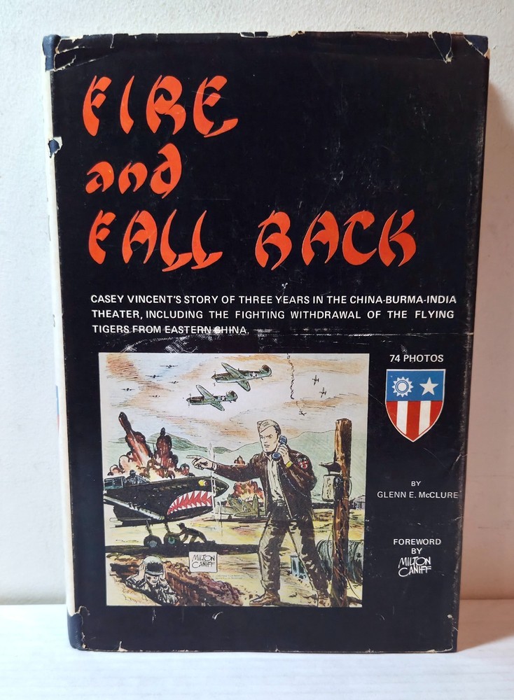 1975 „Fire and Fall Back” Casey Vincent WWII in China Burma India book