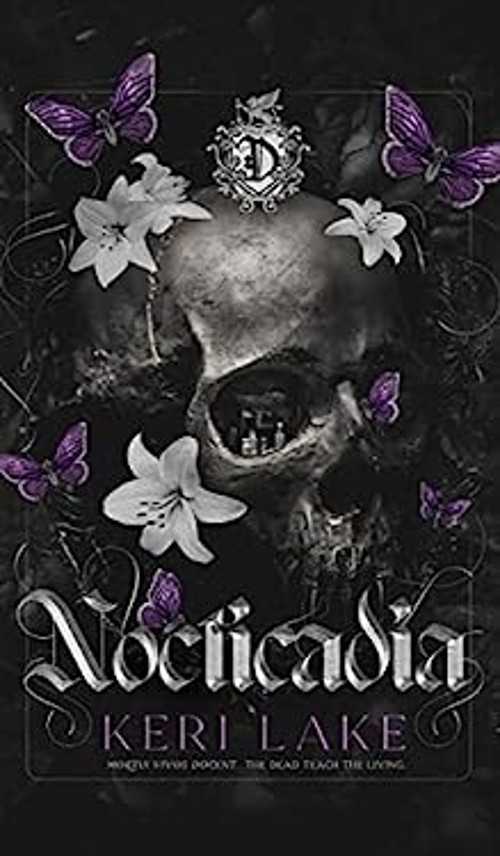 Nocticadia: A Dark Academia Gothic Romance Keri Lake