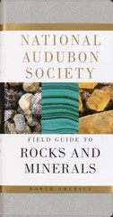 National Audubon Society Field Guide to Rocks and Minerals: North America…