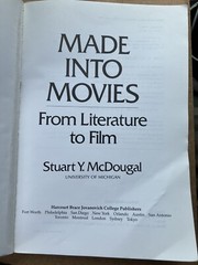 MADE INTO MOVIES FROM LITERATURE TO FILM STUART Y. MACDOUGAL PB 1985 REVIEWS
