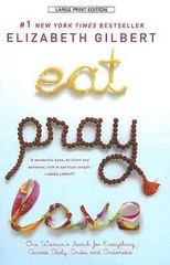 Eat Pray Love – 9781594132667, paperback, Elizabeth Gilbert