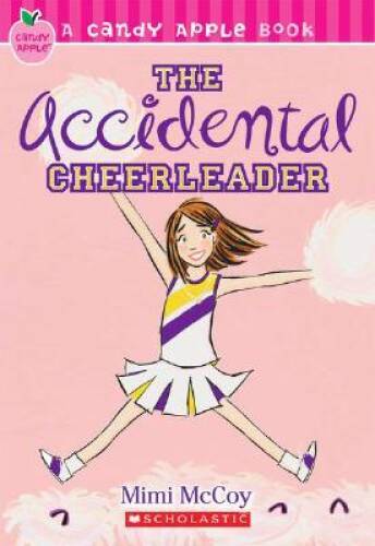 The Accidental Cheerleader (Candy Apple, Book 1) – Paperback – GOOD