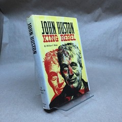 John Huston: King Rebel