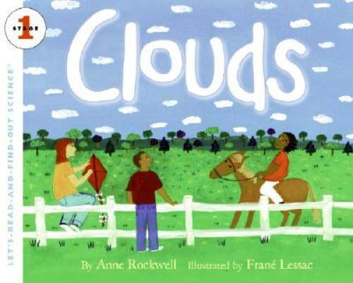 Clouds (Let’s-Read-and-Find-Out Science 1) – Paperback By Rockwell, Anne – GOOD