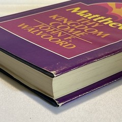 Matthew: Thy Kingdom Come (1974) ~ John F. Walvoord ~ Hardcover