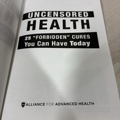 Uncensored Health 25 Forbidden Cures PB 2018 Alliance for Advanced Health