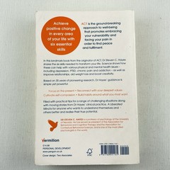 A Liberated Mind: The Essential Guide to Act by Dr Steven C Hayes Paperback Book