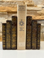 Admiral of the Ocean Sea A Life of Christopher Columbus Samuel Eliot Morison
