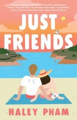 Just Friends : A Novel Paperback Haley Pham
