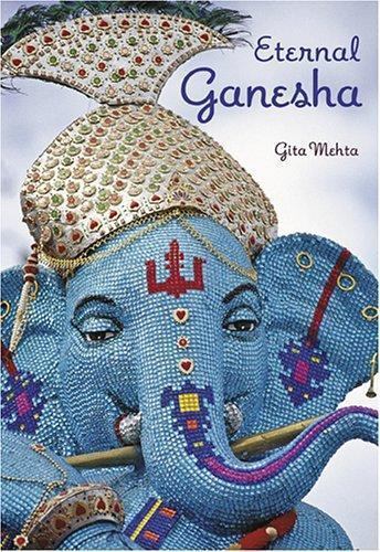 Eternal Ganesha – Gita Mehta, 0865651698, hardcover