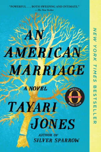 An American Marriage: A Novel – Paperback By Jones, Tayari – GOOD