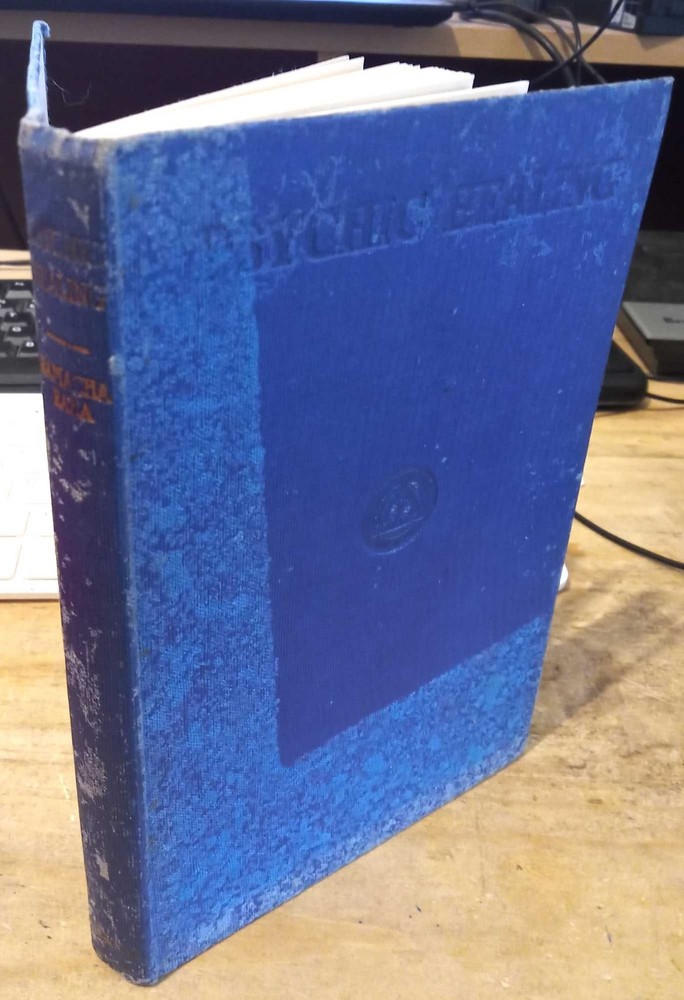 Yogi Ramacharaka THE SCIENCE OF PSYCHIC HEALING HC Book