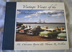 Vintage Views of the Mackinac Straits Region – Hardcover – Author Signed