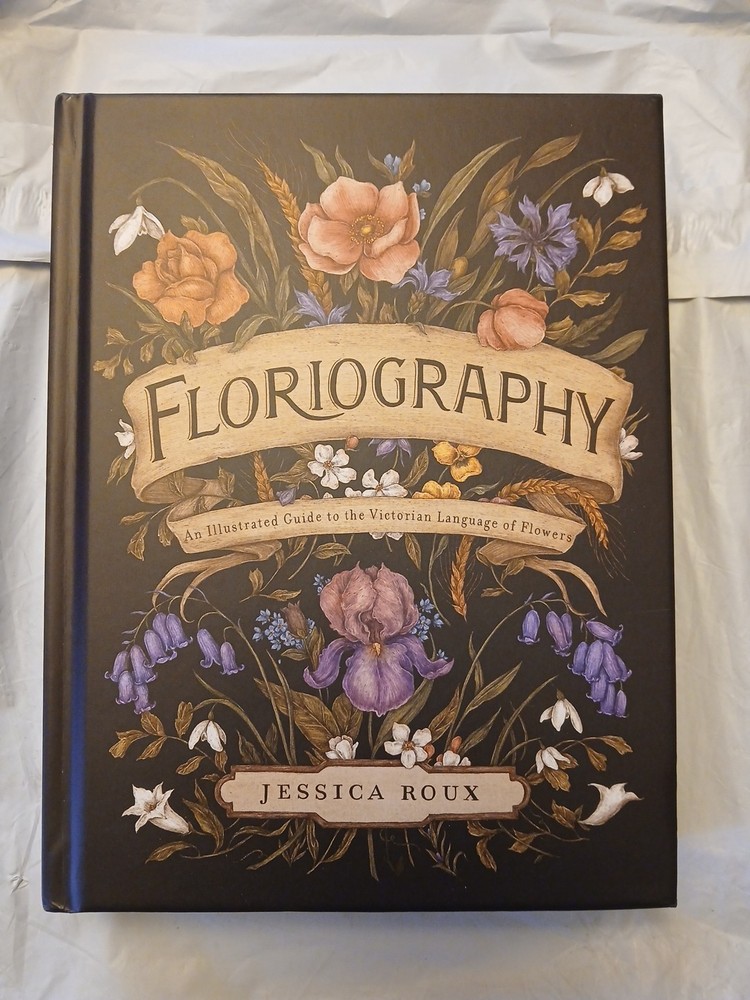 Floriograohy By Jessica Roux Hardback Book Floral Flowers