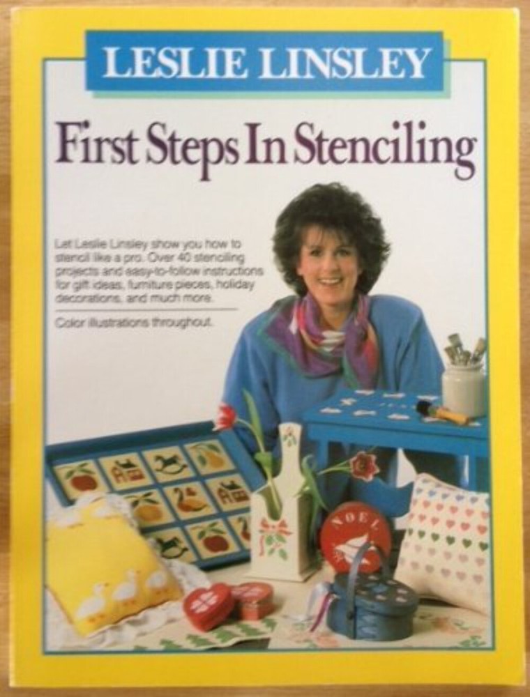 First steps in stenciling by Leslie Linsley VERY GOOD
