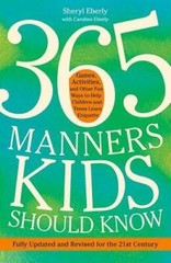 365 Manners Kids Should Know: Games, Activities, and Other Fun Ways – VERY GOOD