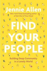 Find Your People: Building Deep – Hardcover, by Allen Jennie – Very Good s