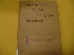 How to Teach Foreign Languages Effectively by Theodore Huebener