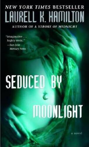 Seduced by Moonlight (Meredith Gentry, Book 3) – Mass Market Paperback – GOOD