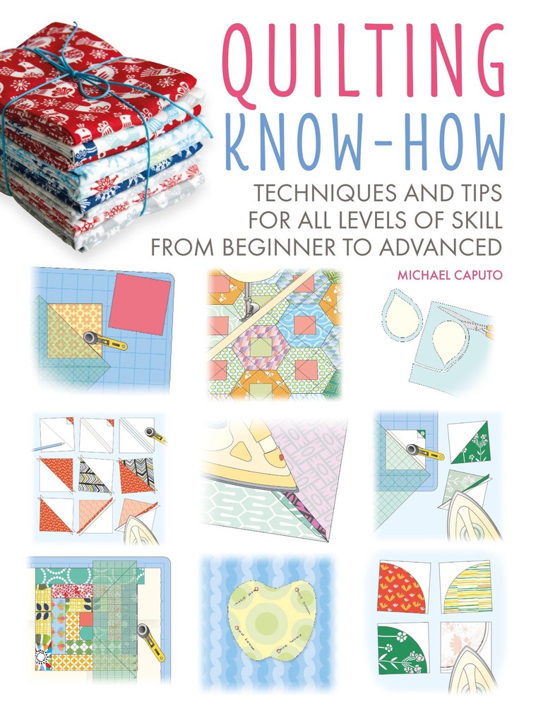 Quilting Know-How Michael Caputo