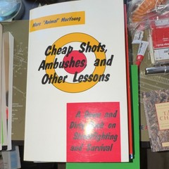 Cheap Shots Ambushes Marc 'Animal’ MacYoung Paperback Paladin Press Martial Arts