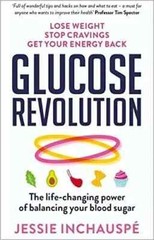 Glucose Revolution: The life-changi… by Inchauspe, Jessie Paperback