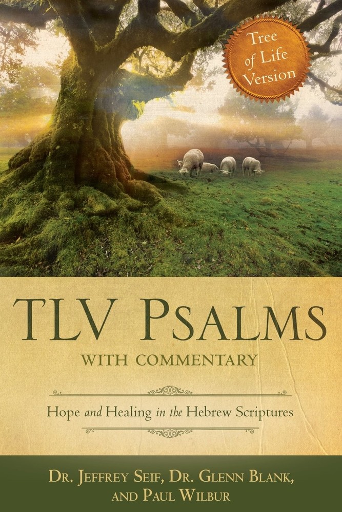 TLV Psalms with Commentary: Hope and Healing in the Hebrew Scriptures – pape…