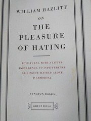 On The Pleasure of Hating