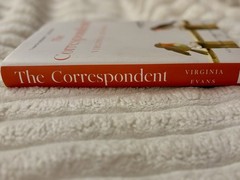 The Correspondent: Novel Hardcover First Edition Excellent Condition