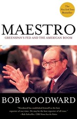 Maestro: Greenspan’s Fed and the American Boom (Greenspan, Alan)