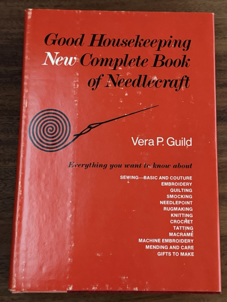 Good Housekeeping New Complete Book of Needlecraft 1971 Hardcover Vintage Crafts