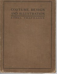 Costume Design and Illustration Ethel Traphagen 1918 1st Edition