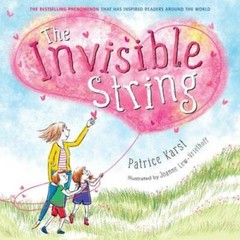 The Invisible String – Paperback By Karst, Patrice – GOOD