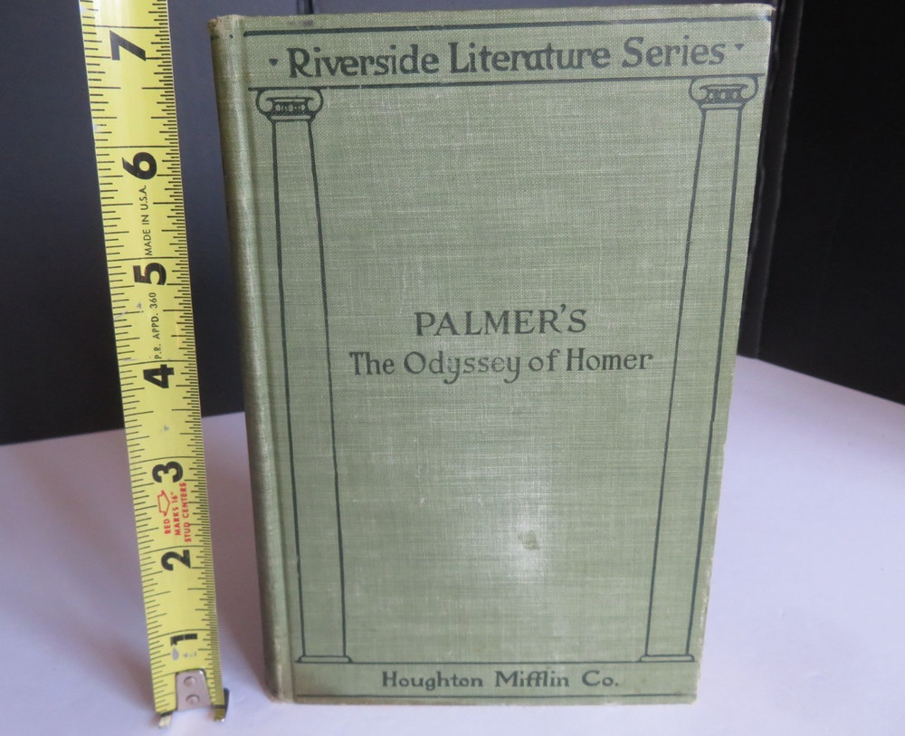 1891 Palmer’s The Odyssey of Homer *VIDEO* by G.H. Palmer Houghton Mifflin Co.
