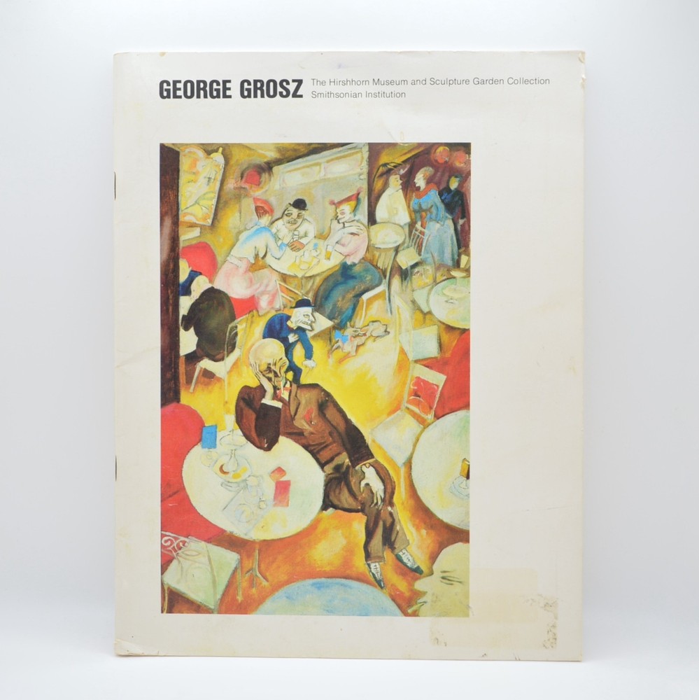George Grosz, Hishhorn Museum, Smithsonian Institution, Exhibition Catalog, 1978