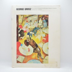 George Grosz, Hishhorn Museum, Smithsonian Institution, Exhibition Catalog, 1978