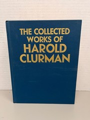 The Collected Works of Harold Clurman 1994 First Printing Theatre Film Arts