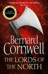 The Lords of the North Bernard Cornwell (The Last Kingdom Series) – ACCEPTABLE